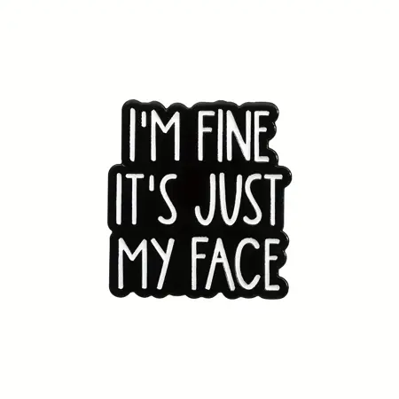 Odznak i'm fine smaltovaný připínáček